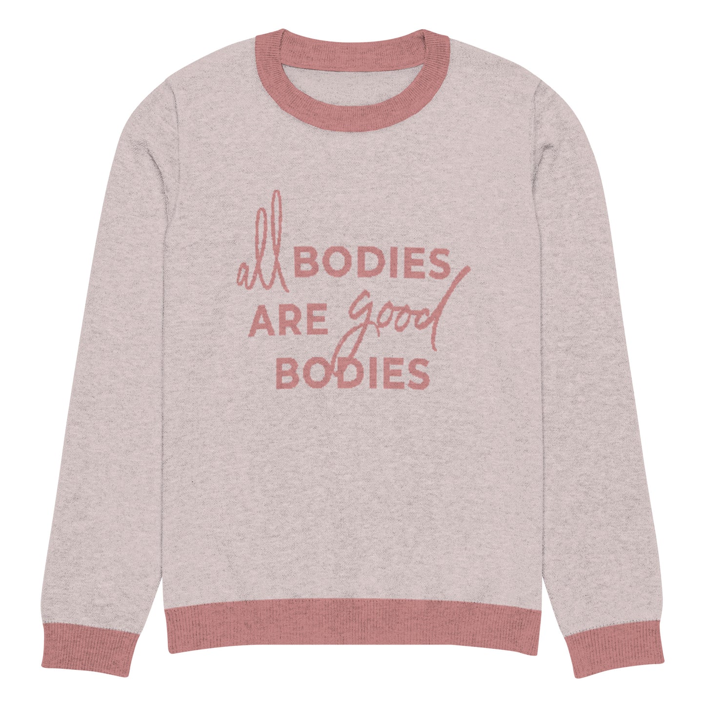 All Bodies Are Good Bodies Knitted Sweater