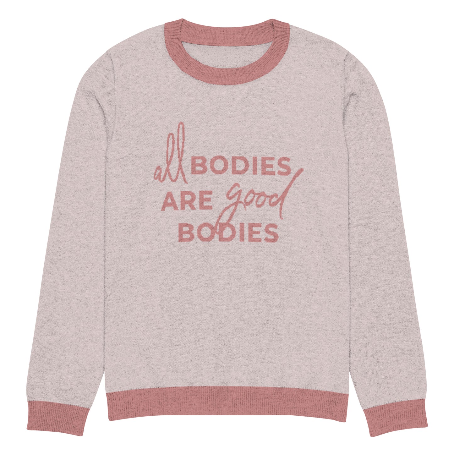 All Bodies Are Good Bodies Knitted Sweater