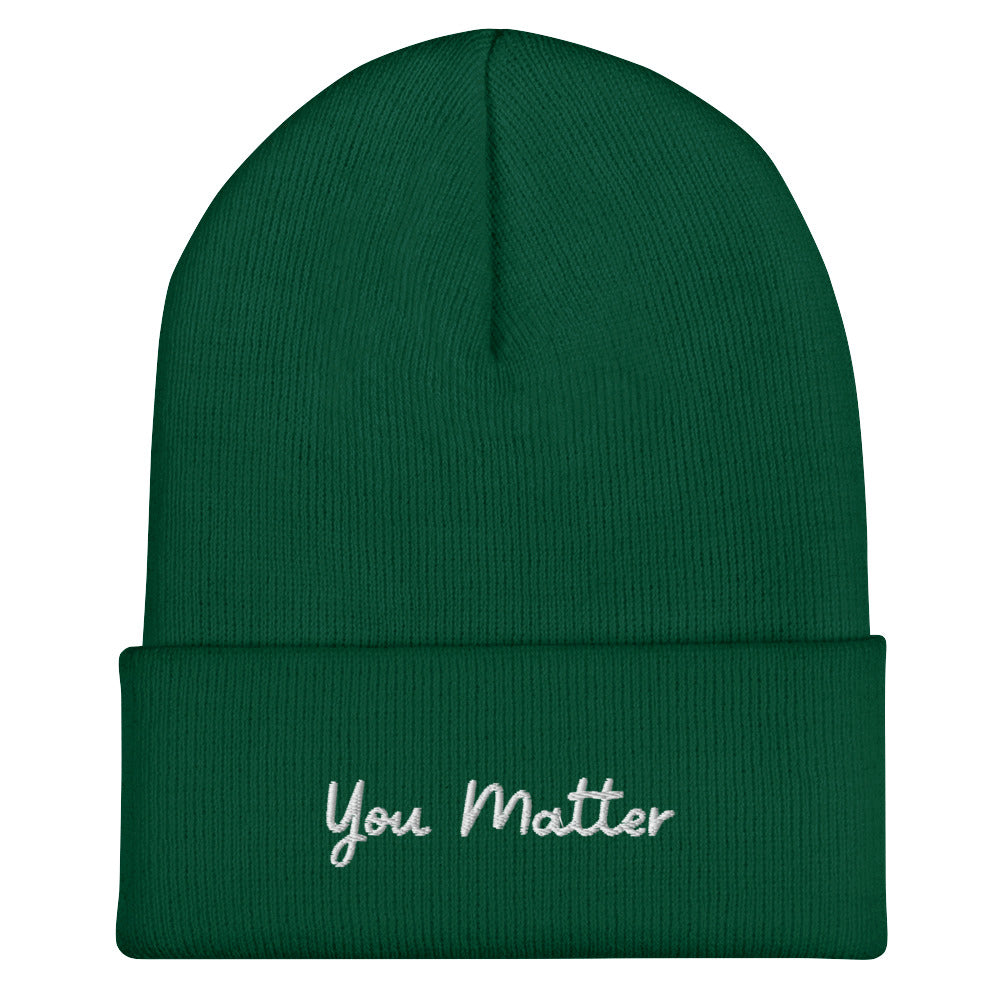You Matter Cuffed Beanie