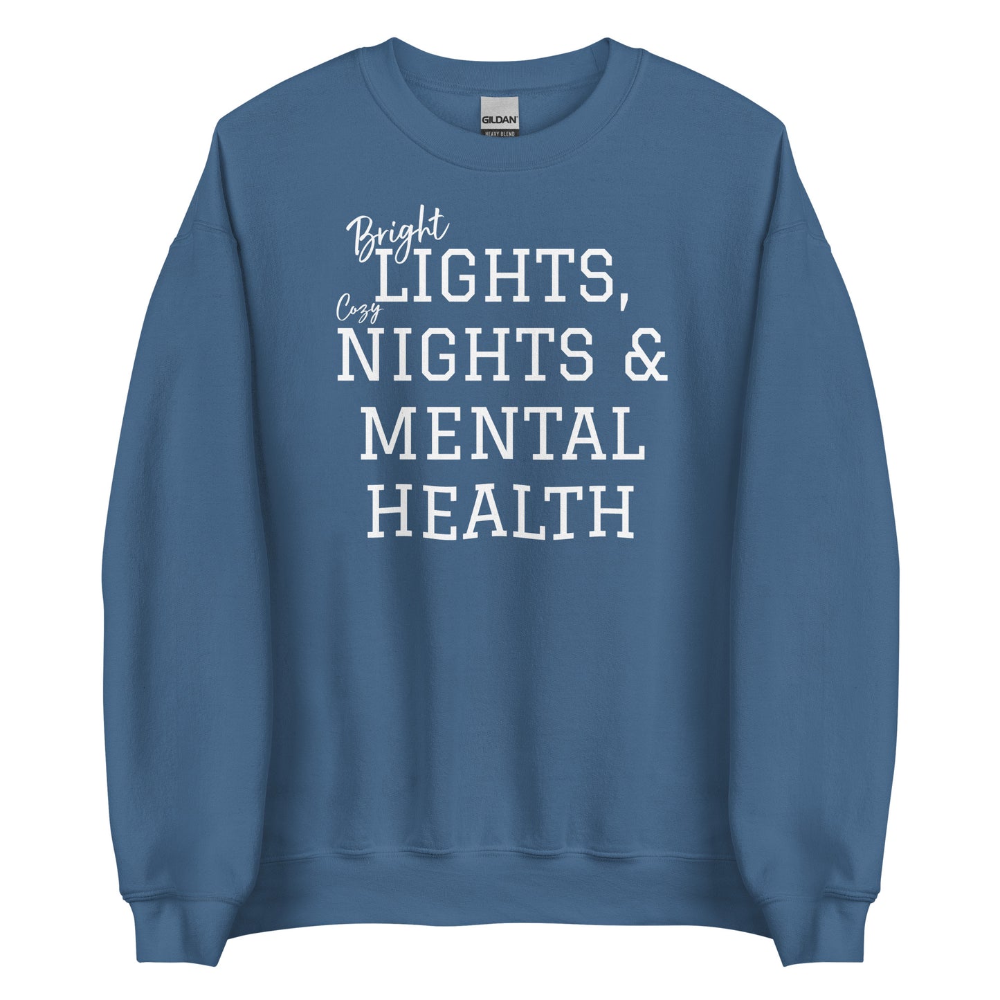 Bright Lights, Cozy Nights & Mental Health Sweatshirt