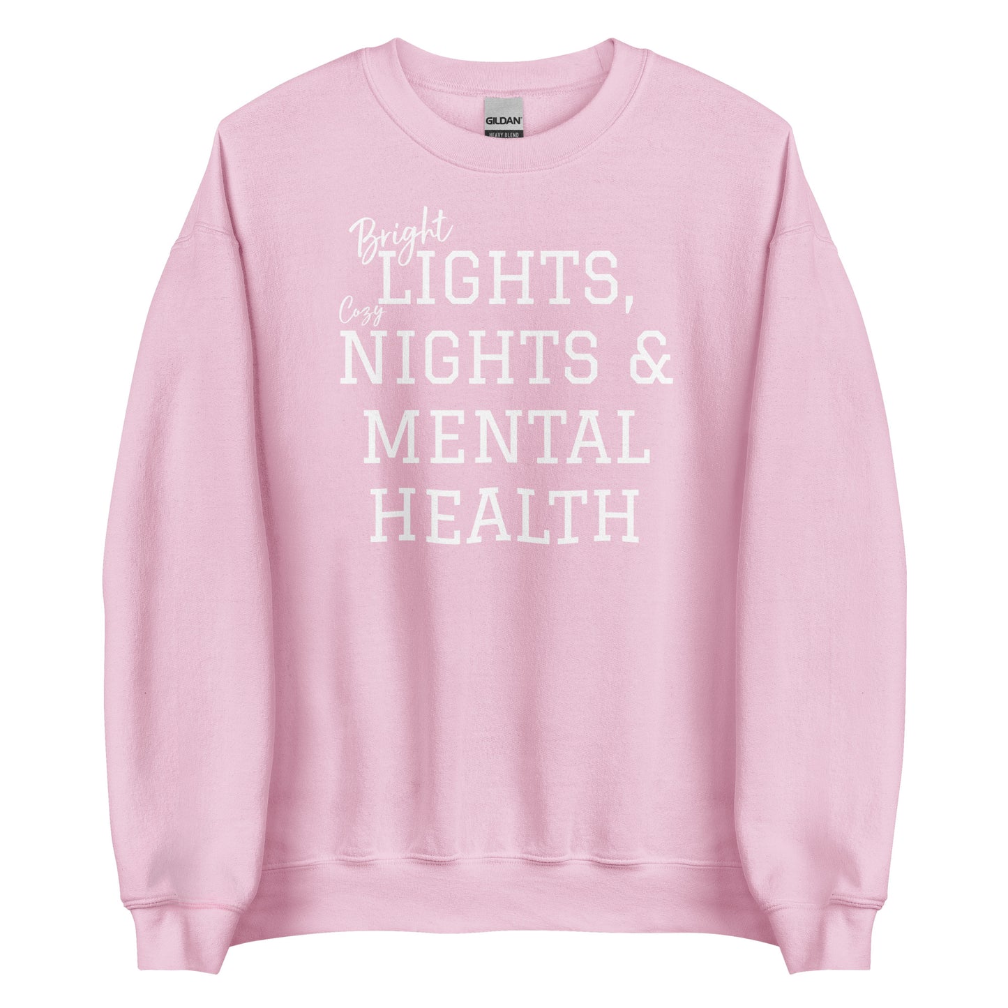 Bright Lights, Cozy Nights & Mental Health Sweatshirt