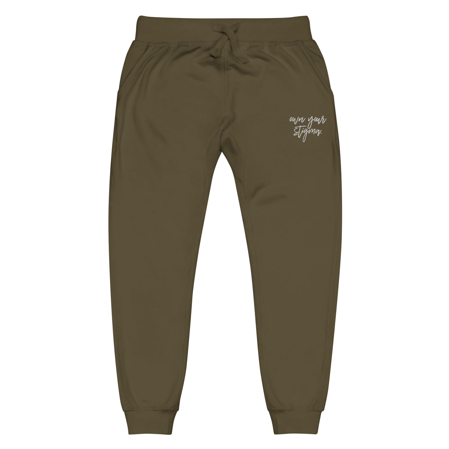 Own Your Stigma Fleece Sweatpants