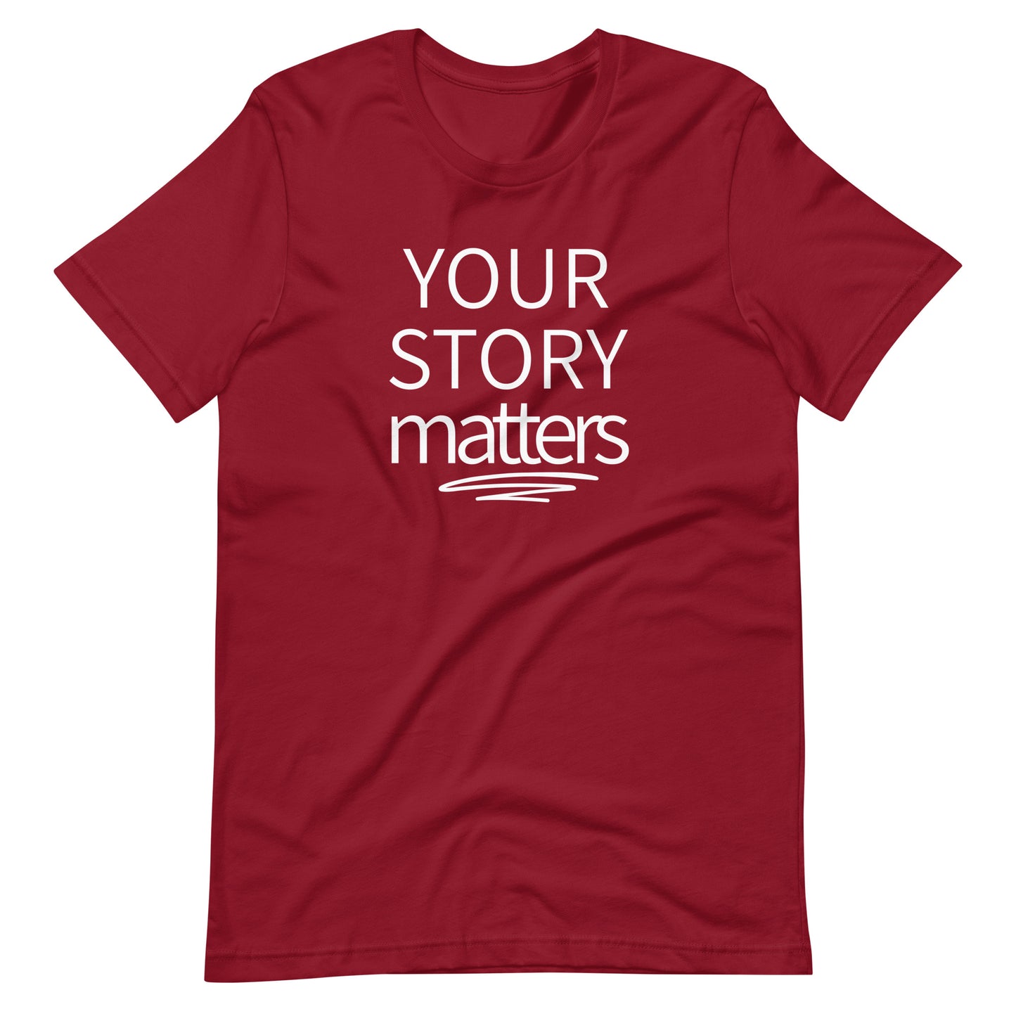 Your Story Matters Simple T-Shirt