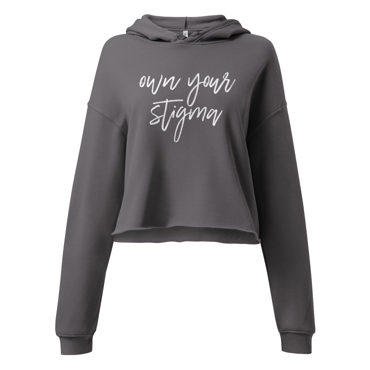 Own Your Stigma Crop Hoodie