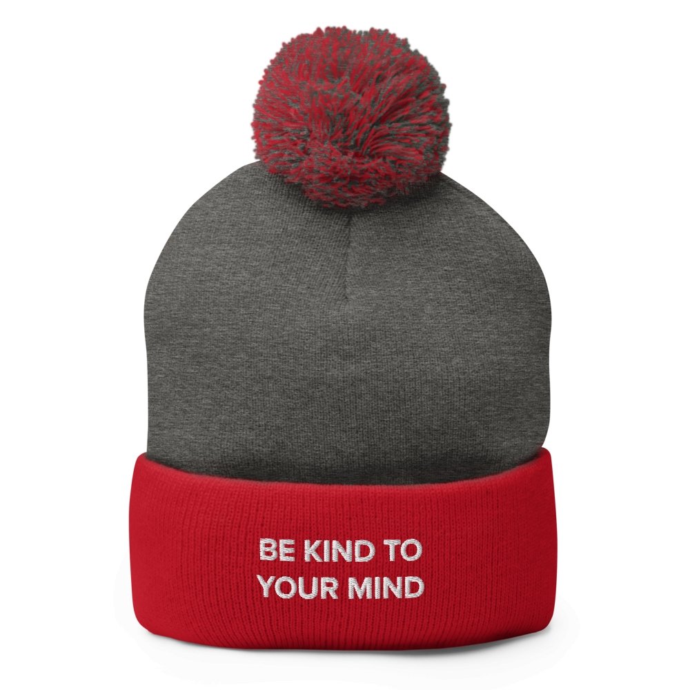 Be Kind To Your Mind Pom-Pom Beanie
