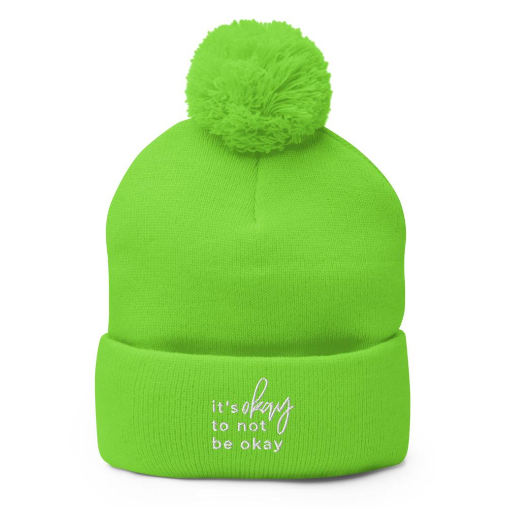 It's Okay To Not Be Okay Pom-Pom Beanie