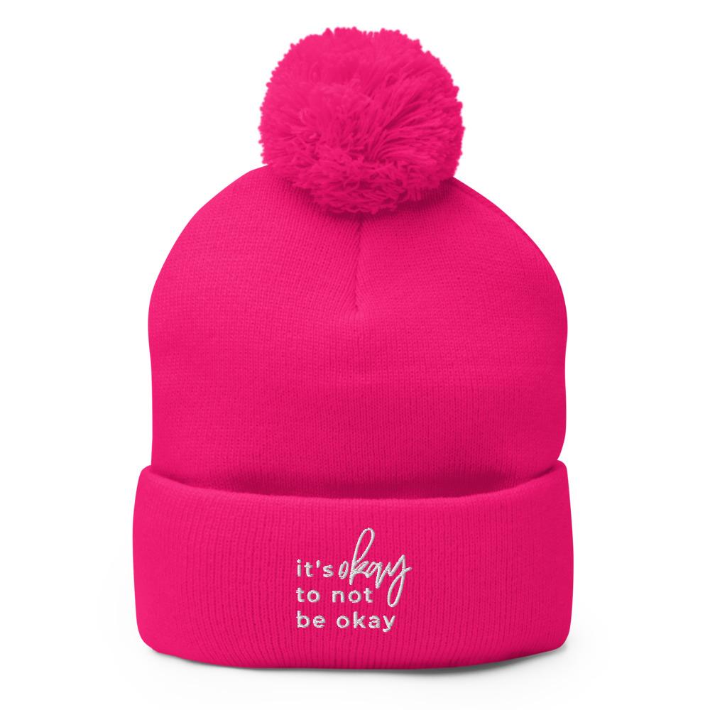 It's Okay To Not Be Okay Pom-Pom Beanie