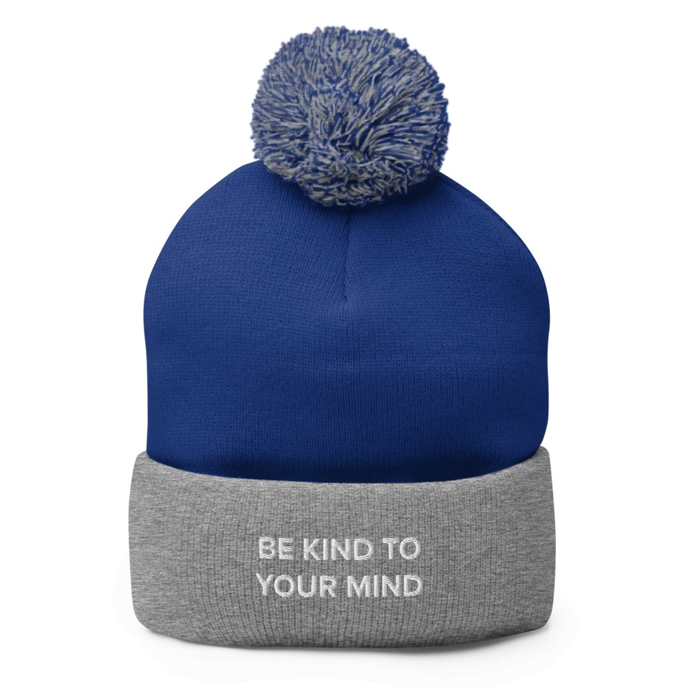 Be Kind To Your Mind Pom-Pom Beanie