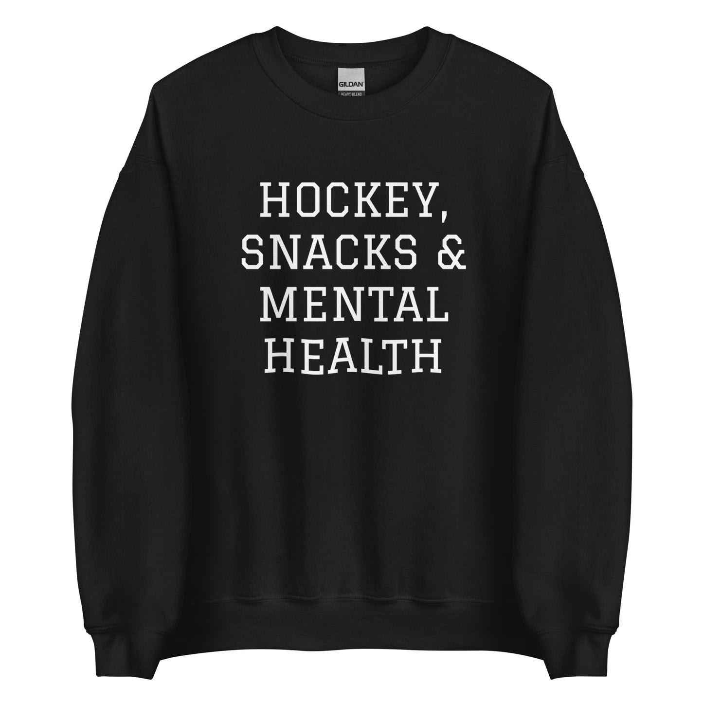 Hockey, Snacks & Mental Health Sweatshirt