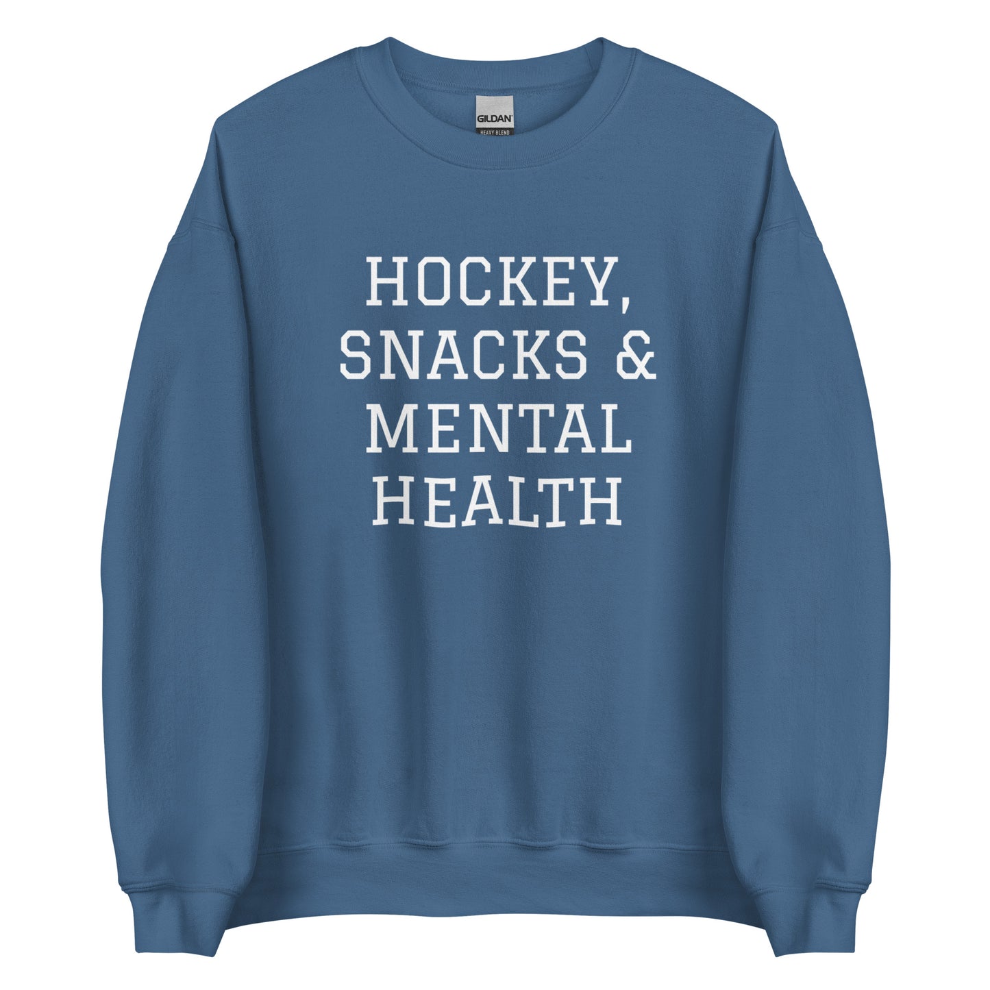 Hockey, Snacks & Mental Health Sweatshirt