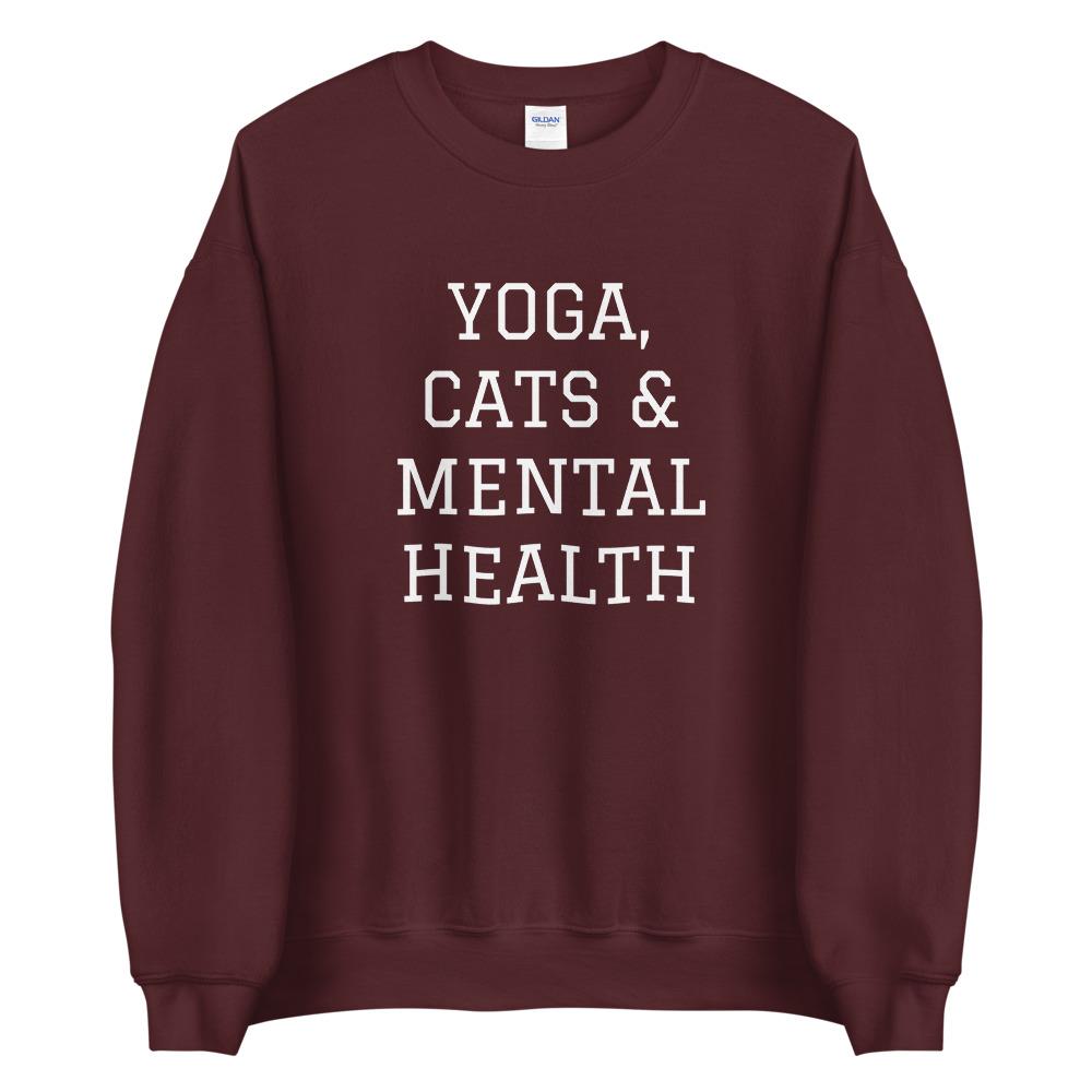 Yoga, Cats & Mental Health Sweatshirt