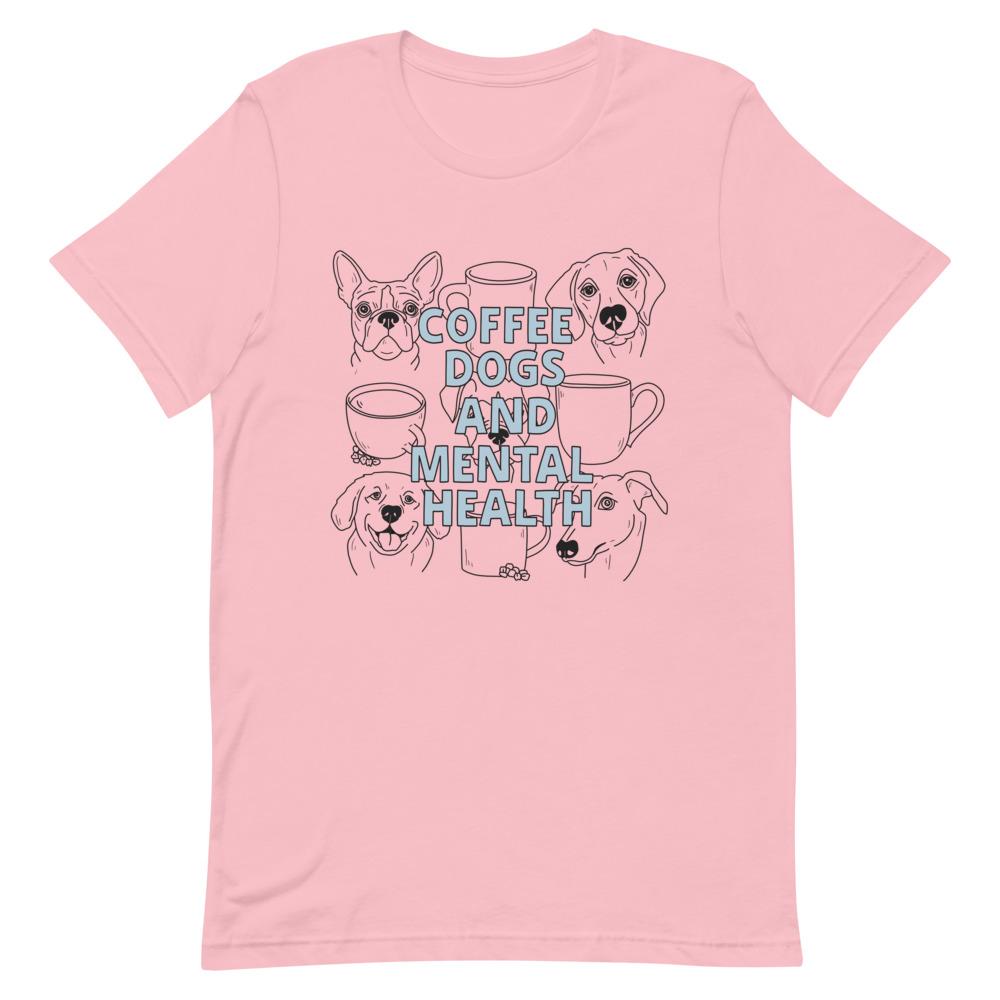 Coffee Dogs and Mental Health Sketched T-Shirt