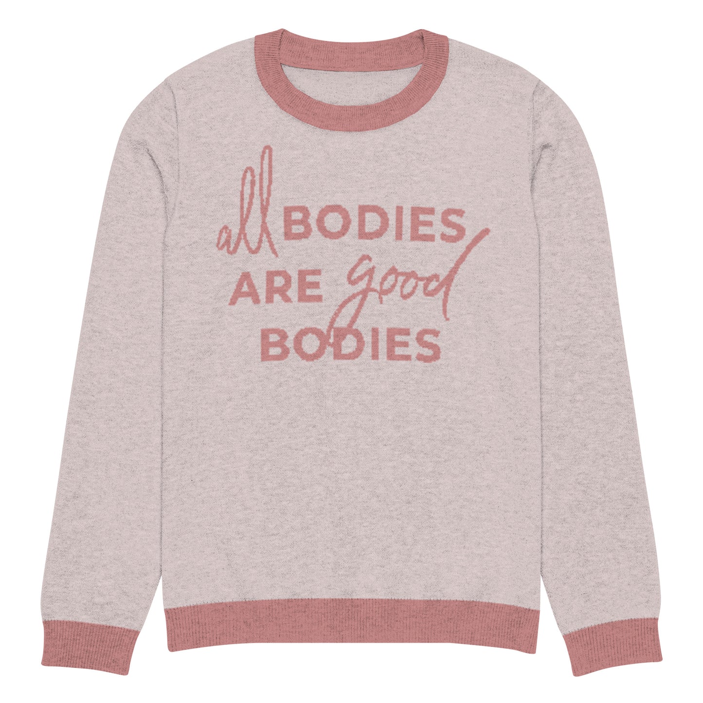 All Bodies Are Good Bodies Knitted Sweater