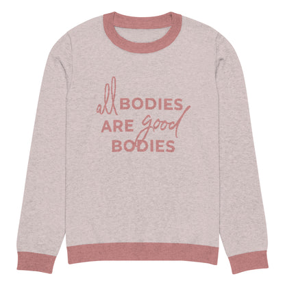 All Bodies Are Good Bodies Knitted Sweater