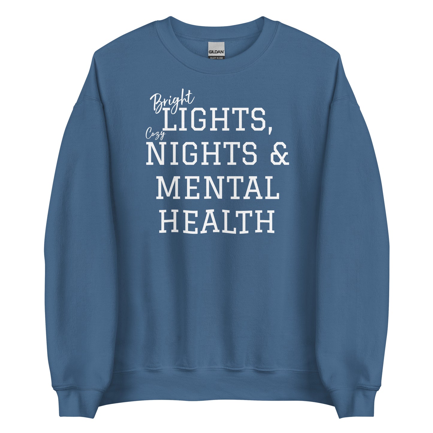 Bright Lights, Cozy Nights & Mental Health Sweatshirt