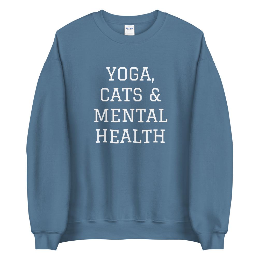 Yoga, Cats & Mental Health Sweatshirt