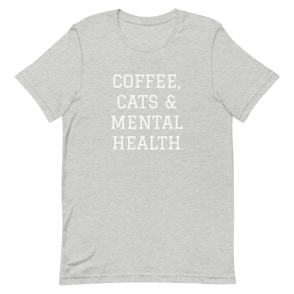 Coffee, Cats & Mental Health T-Shirt