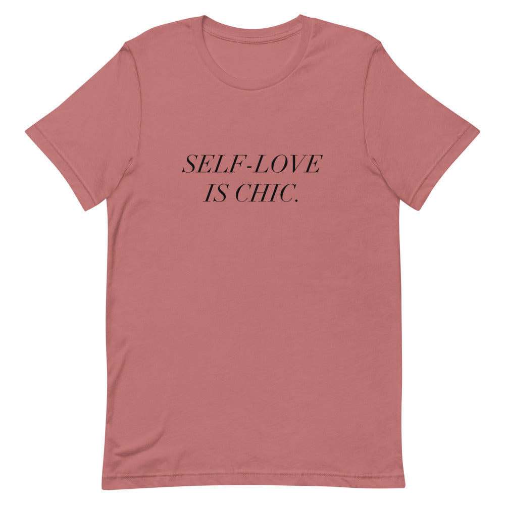 Self-Love Is Chic T-Shirt