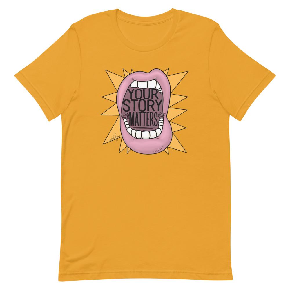 Your Story Matters T-Shirt