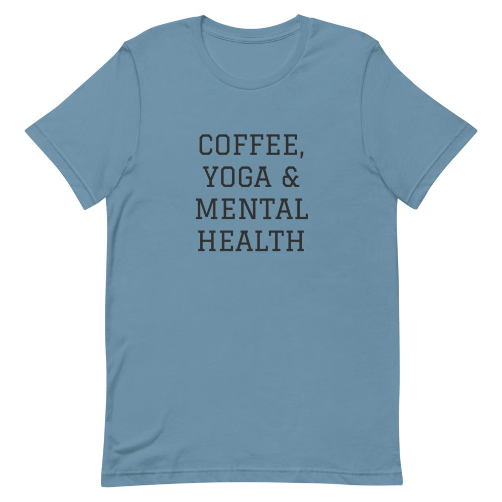 Coffee, Yoga & Mental Health T-Shirt