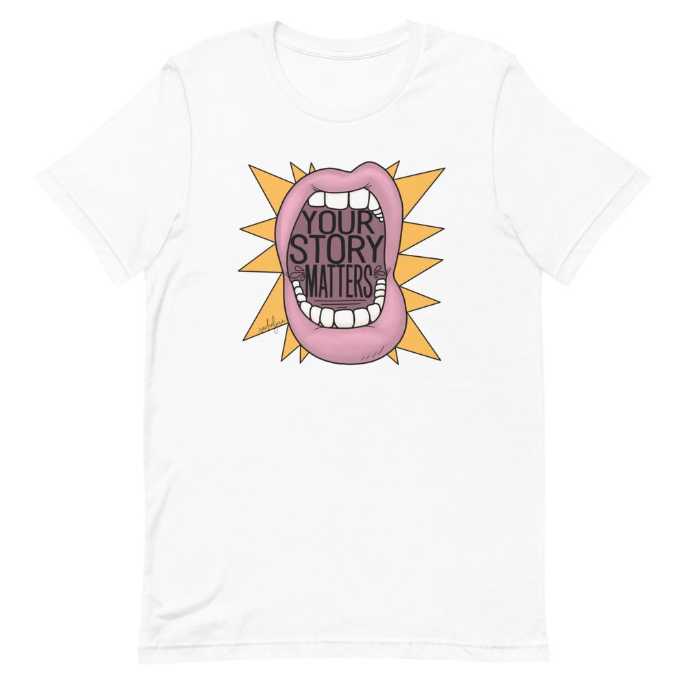 Your Story Matters T-Shirt